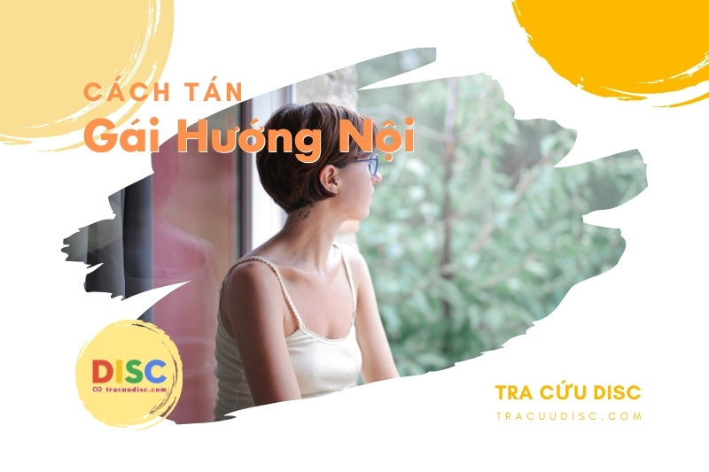 Cách tán gái hướng nội hiệu quả nhất Cách tán gái hướng nội hiệu quả nhất
