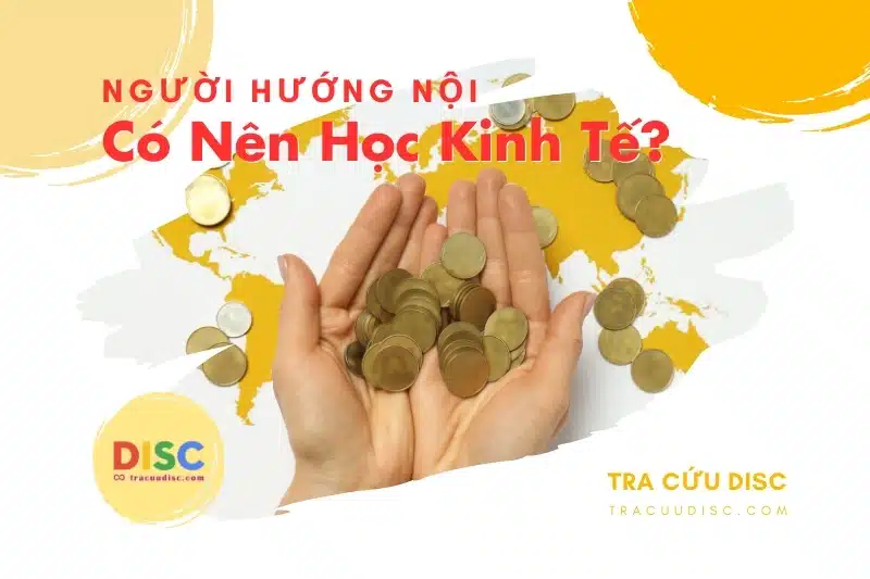 Lợi ích cơ bản khi học ngành kinh tế Lợi ích cơ bản khi học ngành kinh tế