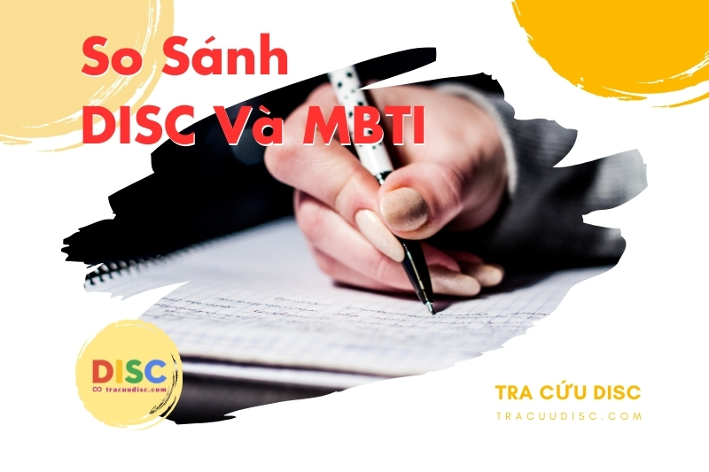 DISC là công cụ kiểm tra tính cách phổ biến DISC là công cụ kiểm tra tính cách phổ biến